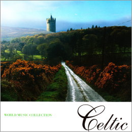WORLD MUSIC COLLECTION Celtic－ベスト オブ ケルト