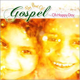 THe Best of Gospel～Oh Happy Day